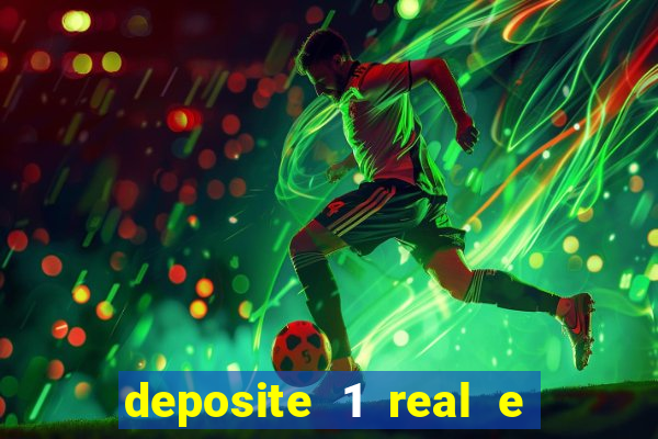 deposite 1 real e ganhe 10 vai de bet